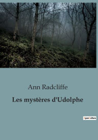 Title: Les mystères d'Udolphe, Author: Ann Radcliffe