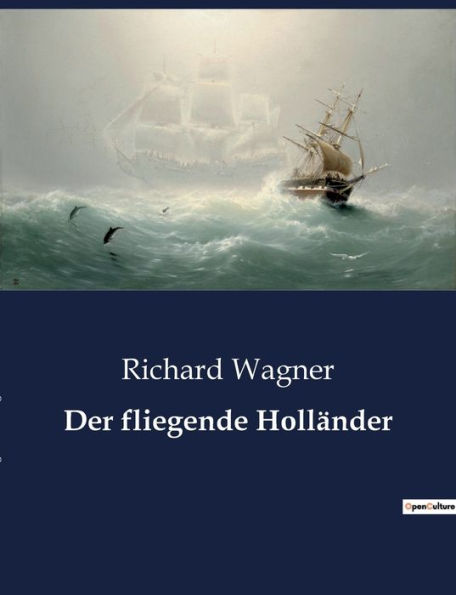 Der fliegende Holländer