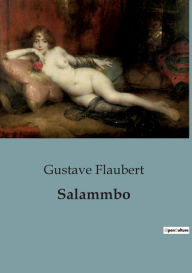 Title: Salammbo, Author: Gustave Flaubert