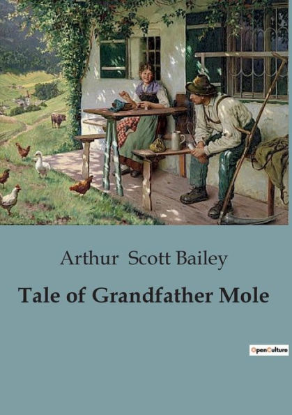 Tale of Grandfather Mole