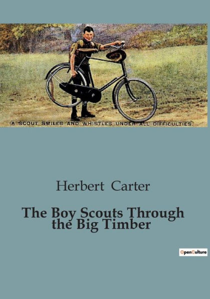 the Boy Scouts Through Big Timber