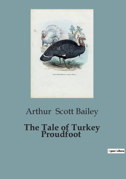 The Tale of Turkey Proudfoot