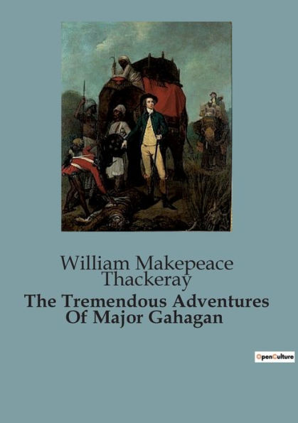 The Tremendous Adventures Of Major Gahagan