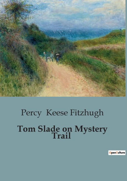 Tom Slade on Mystery Trail