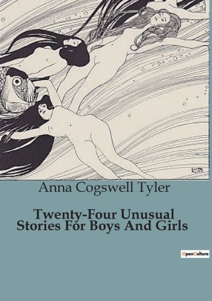 Twenty-Four Unusual Stories For Boys And Girls
