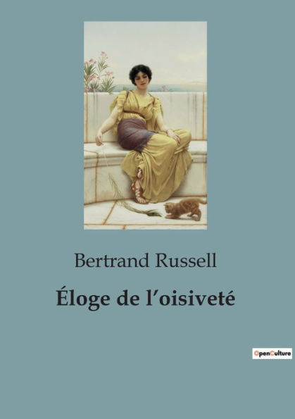 ï¿½loge de l'oisivetï¿½
