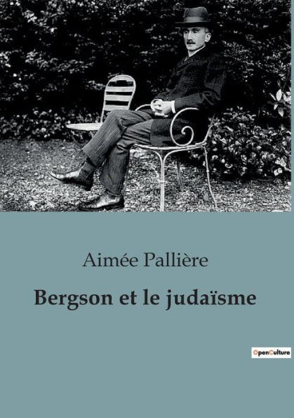 Bergson et le judaï¿½sme