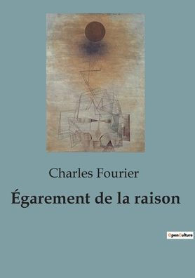 ï¿½garement de la raison