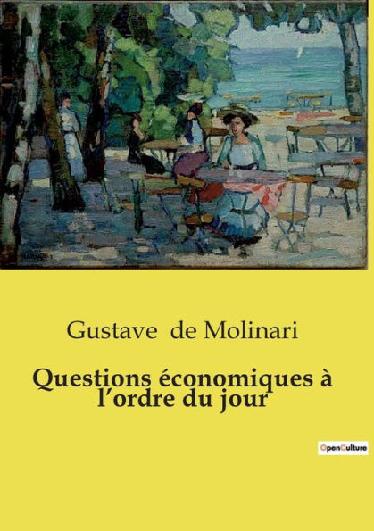 Questions ï¿½conomiques ï¿½ l'ordre du jour