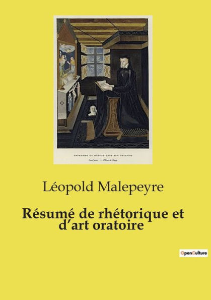 Rï¿½sumï¿½ de rhï¿½torique et d'art oratoire