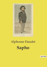 Title: Sapho, Author: Alphonse Daudet