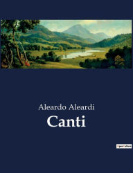 Title: Canti, Author: Aleardo Aleardi