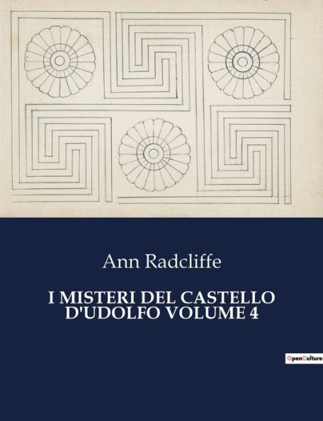 I Misteri del Castello d'Udolfo Volume 4