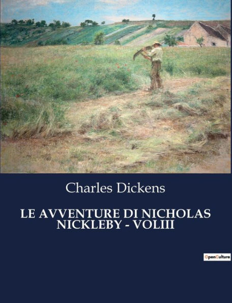 Le Avventure Di Nicholas Nickleby - Voliii