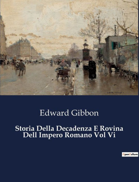 Storia Della Decadenza E Rovina Dell Impero Romano Vol Vi