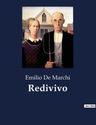 Title: Redivivo, Author: Emilio De Marchi