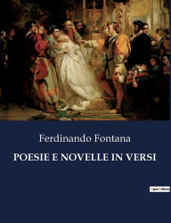 Title: Poesie E Novelle in Versi, Author: Ferdinando Fontana