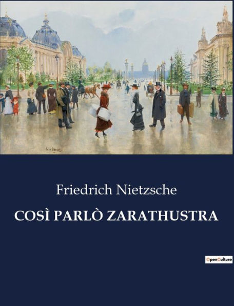 COSÌ PARLÒ ZARATHUSTRA
