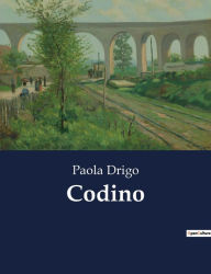 Title: Codino, Author: Paola Drigo