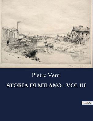 Storia Di Milano - Vol III