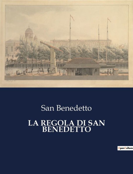 La Regola Di San Benedetto