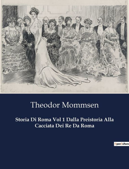 Storia Di Roma Vol 1 Dalla Preistoria Alla Cacciata Dei Re Da Roma