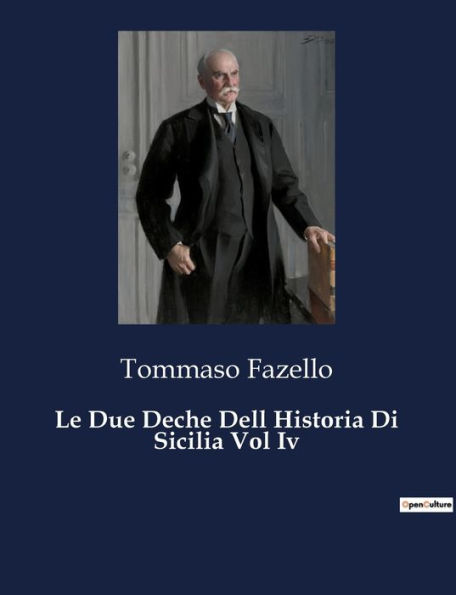 Le Due Deche Dell Historia Di Sicilia Vol Iv