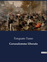 Title: Gerusalemme liberata, Author: Torquato Tasso