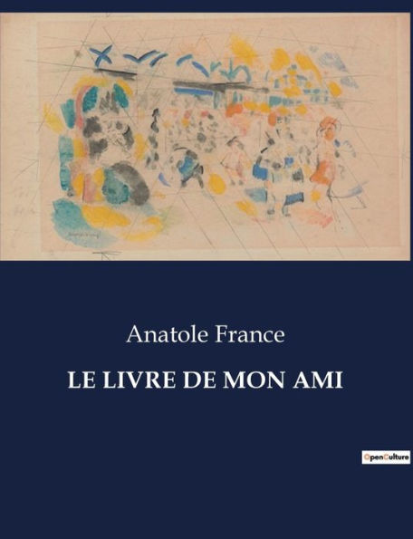 Le Livre de Mon Ami