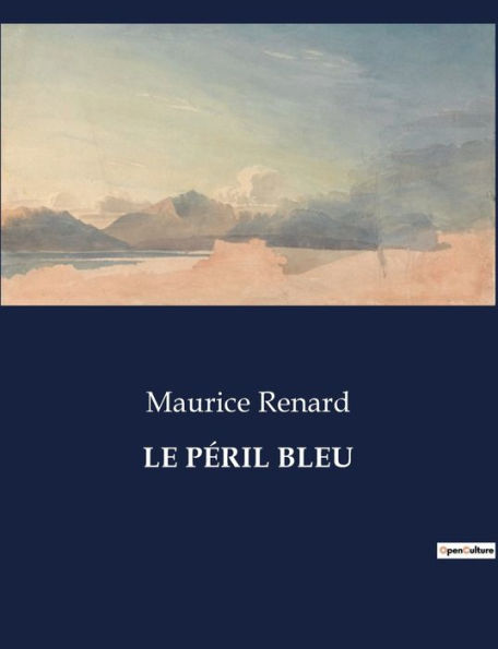 LE PÉRIL BLEU