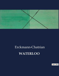 Title: Waterloo, Author: Alexandre Chatrian