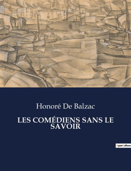 Les Comï¿½diens Sans Le Savoir