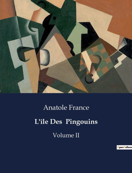 L'ï¿½le Des Pingouins: Volume II