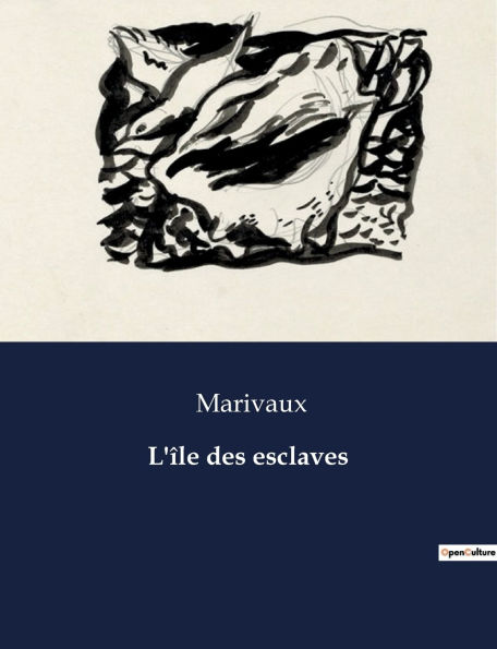 L'ï¿½le des esclaves