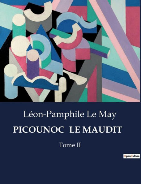 Picounoc Le Maudit: Tome II