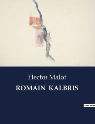 Title: Romain Kalbris, Author: Hector Malot