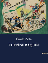 Title: Thï¿½rï¿½se Raquin, Author: ïmile Zola