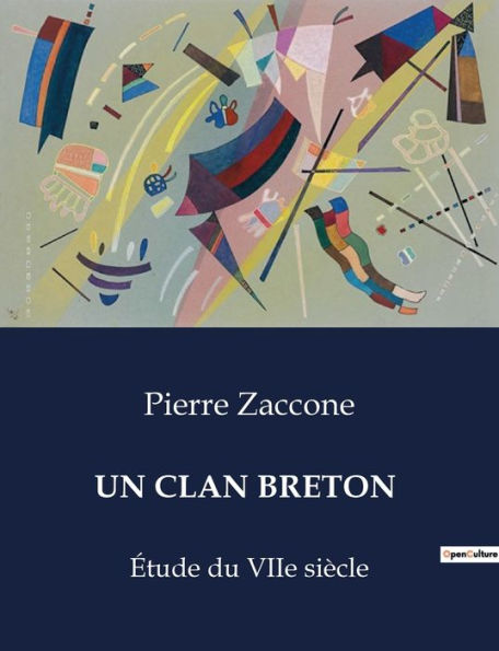 Un Clan Breton: ï¿½tude du VIIe siï¿½cle