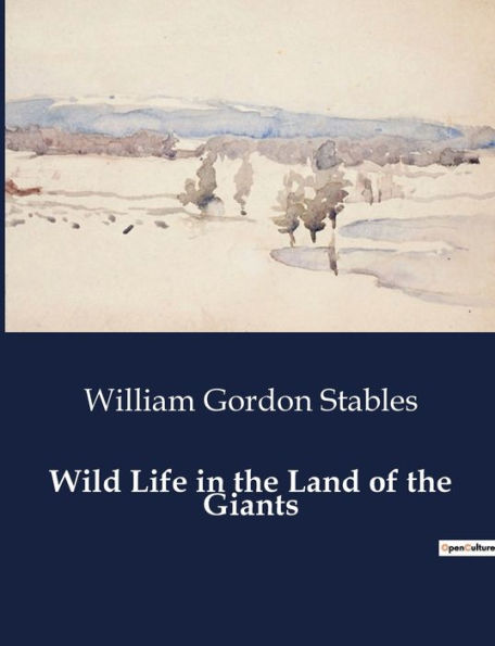 Wild Life the Land of Giants