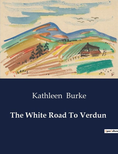 The White Road To Verdun