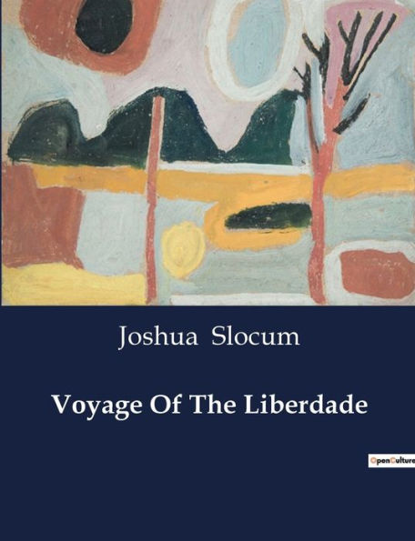 Voyage Of The Liberdade