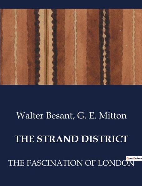 The Strand District: The Fascination of London