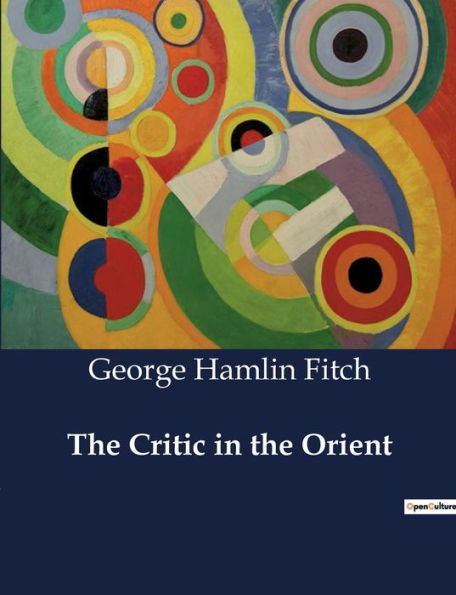 The Critic in the Orient