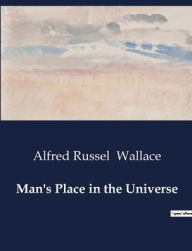 Title: Man's Place in the Universe, Author: Alfred Russel Wallace