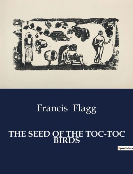 the Seed of Toc-Toc Birds