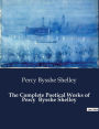 The Complete Poetical Works of Percy Bysshe Shelley