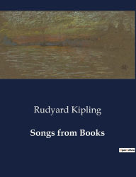 Title: Songs from Books, Author: Rudyard Kipling