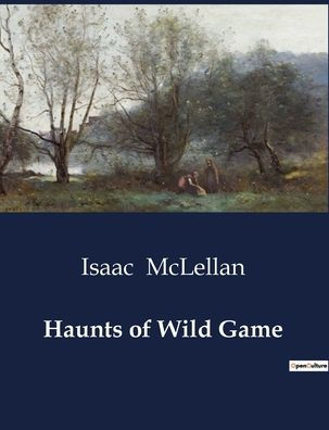 Haunts of Wild Game