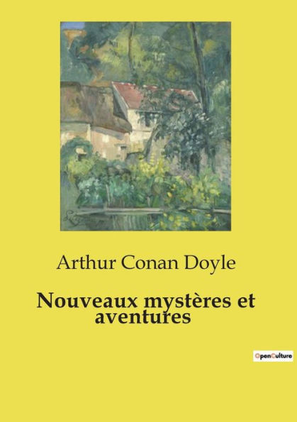 Nouveaux mystï¿½res et aventures