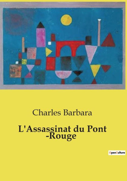 L'Assassinat du Pont -Rouge